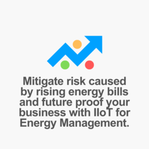 Future proof your business with IIoT for Energy Management
