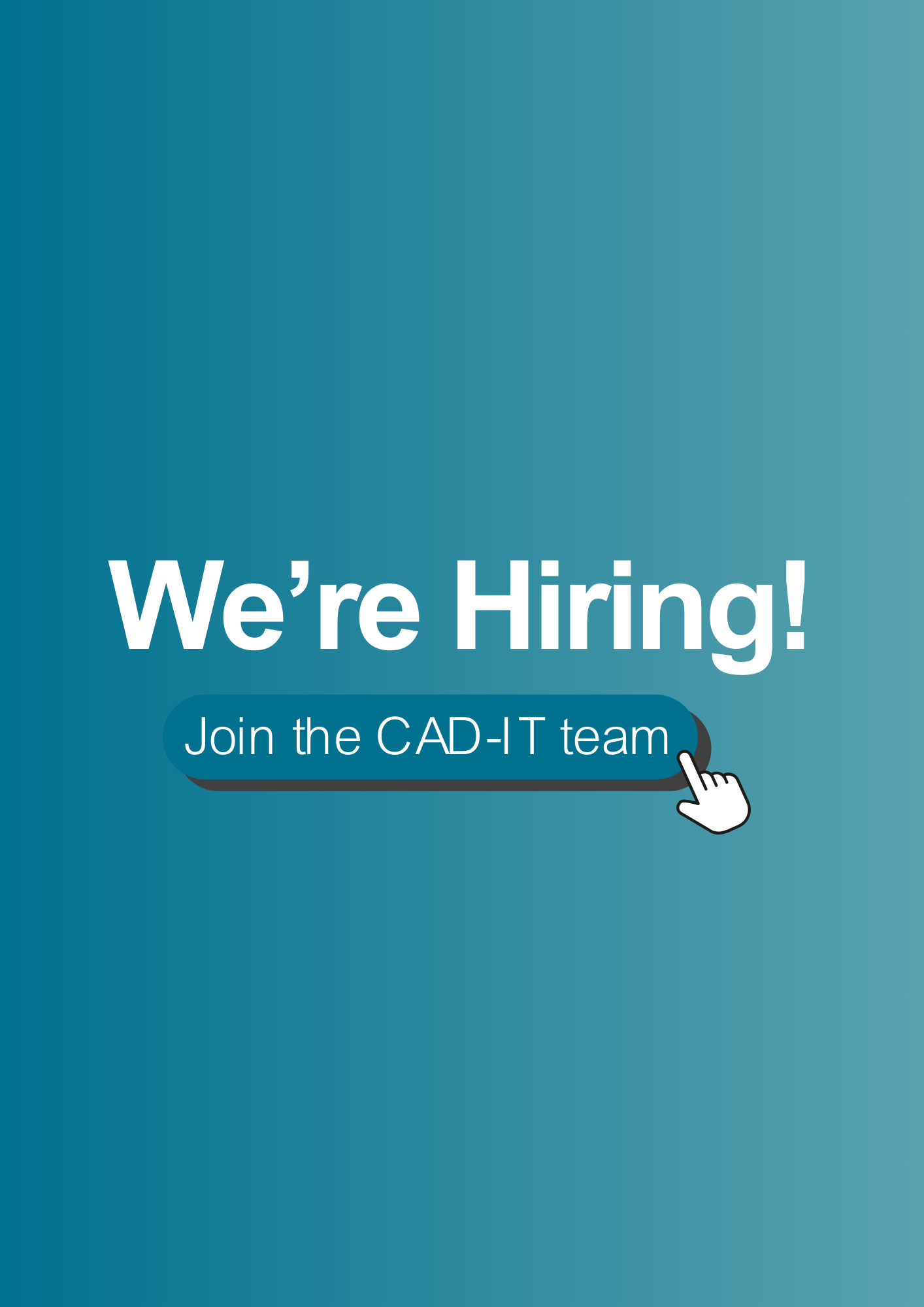 CAD-IT are hiring, click here to find out more.